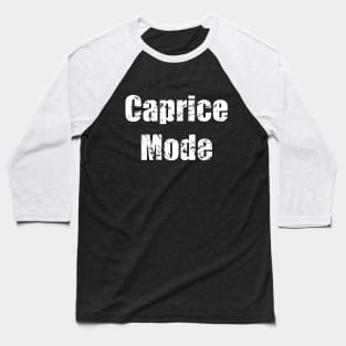 Distressed Caprice Mode Text Baseball T-Shirt